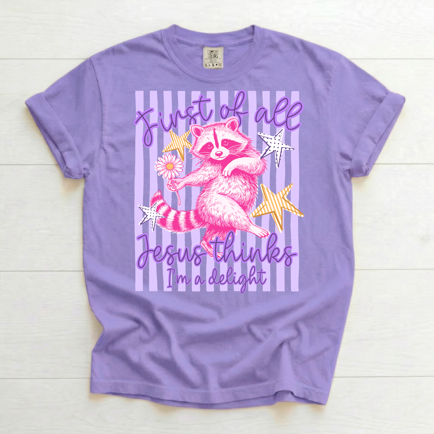 Jesus Thinks I'm a Delight Printed Shirt