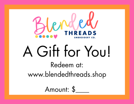 GIFT CARD for Blended Threads Embroidery Co.